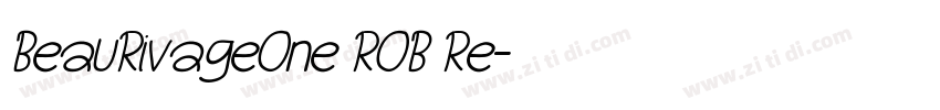 BeauRivageOne ROB Re字体转换